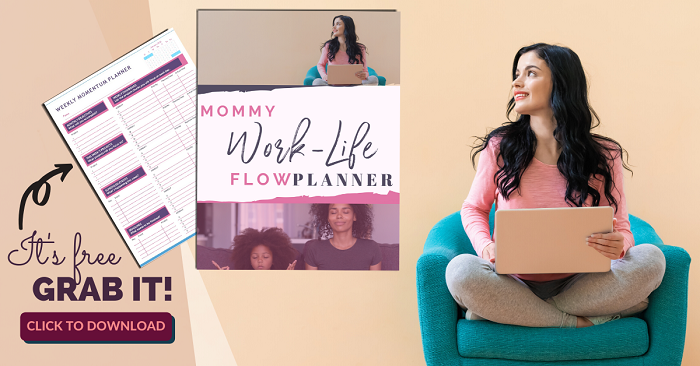 Work life flow planner for moms