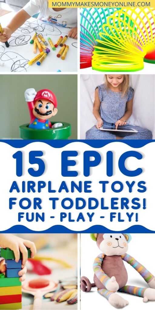 15 Best Toys For Toddlers On A Plane {Best Travel Toys Review}