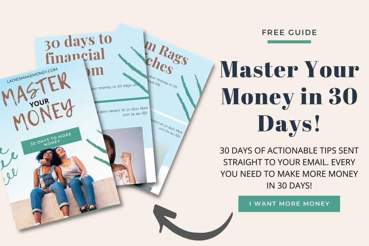 Master your money in 30 days. Get money-making tips sent directly to your email.